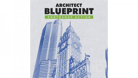 PS动作-建筑师蓝图Architect Blueprint Photoshop Action