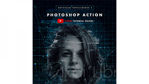 PS动作-人工智能Artificial Intelligence 3 Photoshop Action