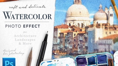 PS动作-精致水彩滤镜Delicate Watercolor Photo Filter