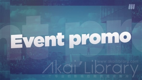 AE模板 活动宣传片 Event Promo