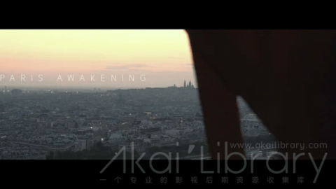视频素材 4K巴黎城市风光宣传片Paris Awakening  4K