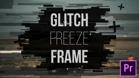 PR模板-信号损坏图形撕裂冻结帧人物定格片头-Glitch Freeze Frame